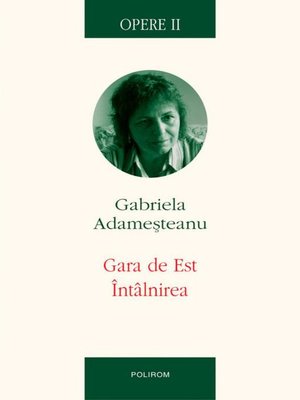 cover image of Opere II. Gara de Est. Intilninrea